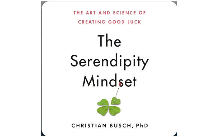 The Serendipity Mindset